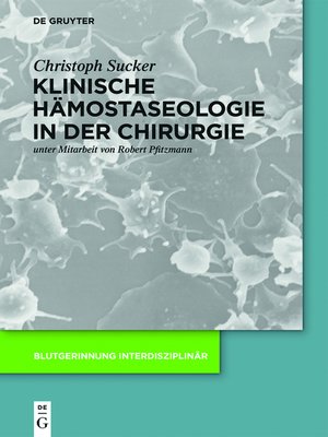 cover image of Klinische Hämostaseologie in der Chirurgie
